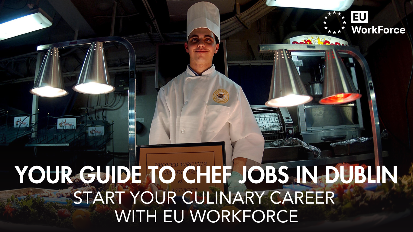 Your Guide to Chef Jobs in Dublin
