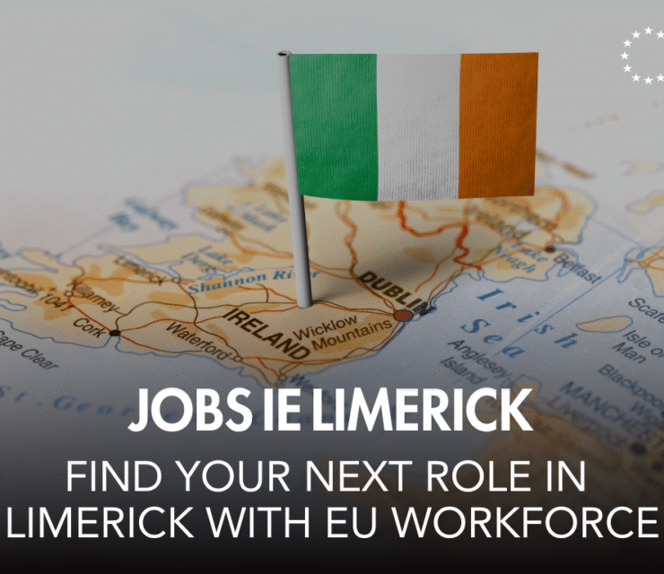Jobs IE Limerick: Find Your Next Role in Limerick with EU Workforce